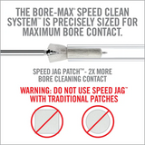 Bore-Max® Speed Clean System™