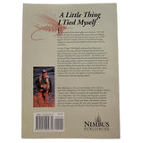 A Little Thing I Tied Myself by Don MacLean - Signed by the Author