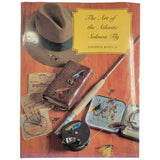 The Art of the Atlantic Salmon Fly by Joseph D. Bates, Jr.